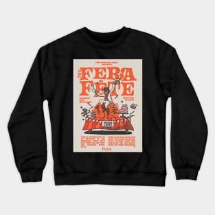 Collectgraphics The fera fete Crewneck Sweatshirt